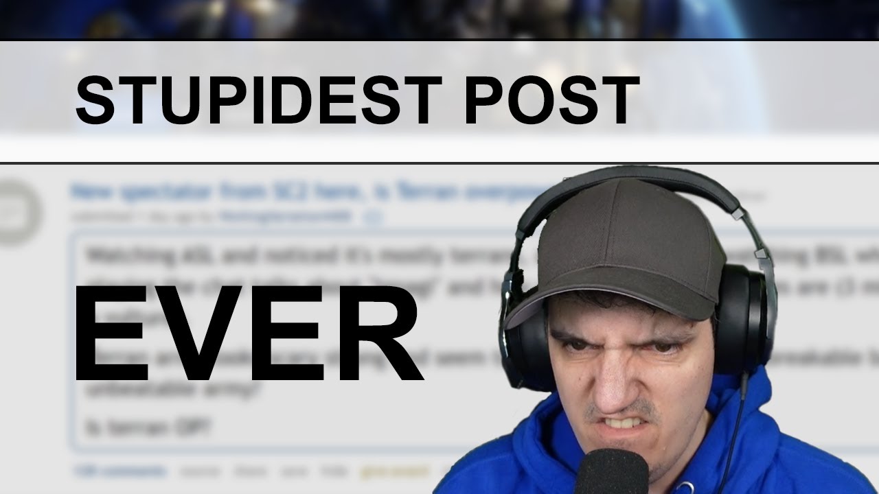 САМАЯ ХУДШАЯ тема Reddit о StarCraft за всю историю?
