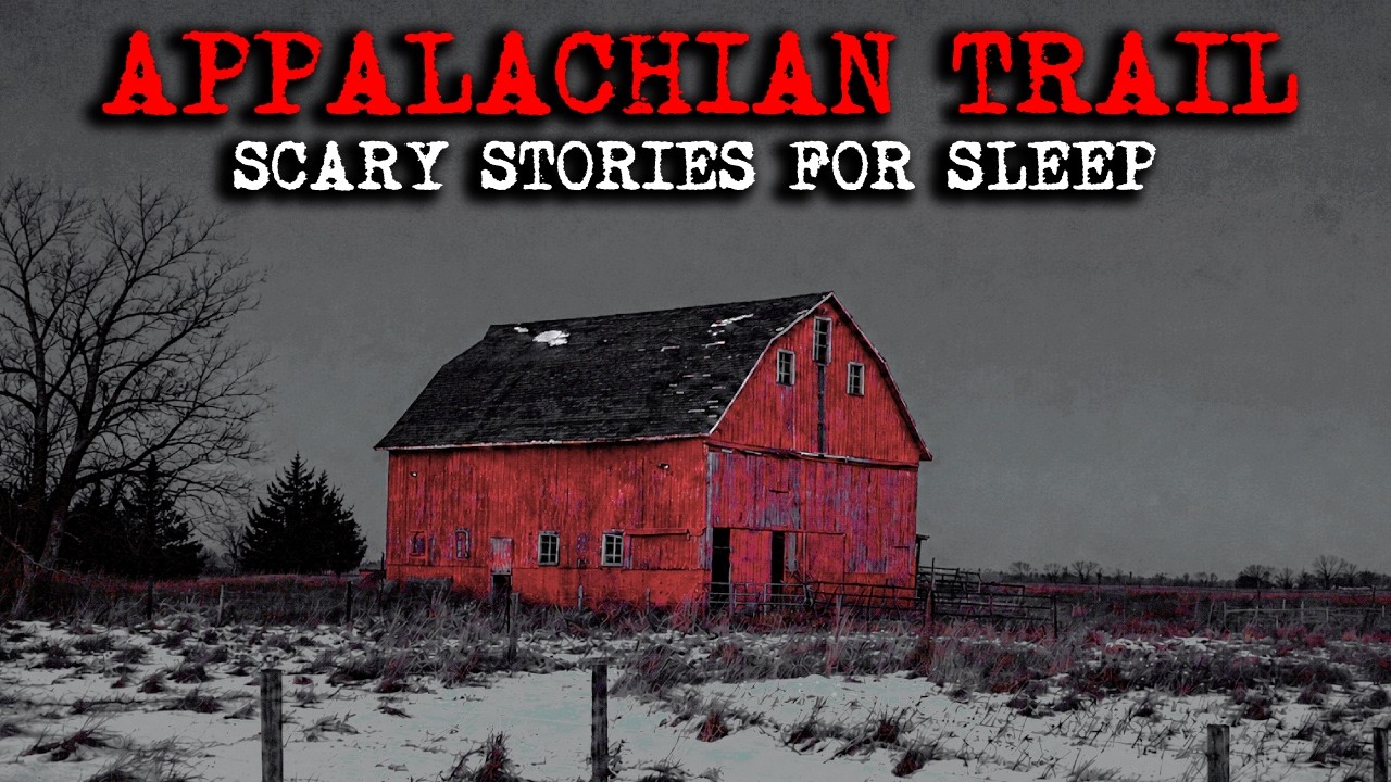3 Hours Of Real Appalachian Trail Scary Stories That Will Keep You Up at Night