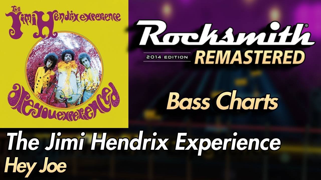 The Jimi Hendrix Experience - Hey Joe | Rocksmith® 2014 Edition | Bass Chart