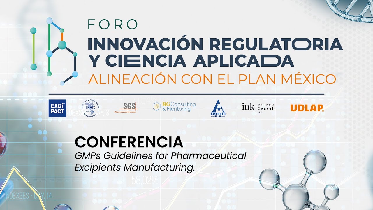Conf. GMPS Guidelines for pharmaceutical excipients manufacturing y Excipact certification scheme
