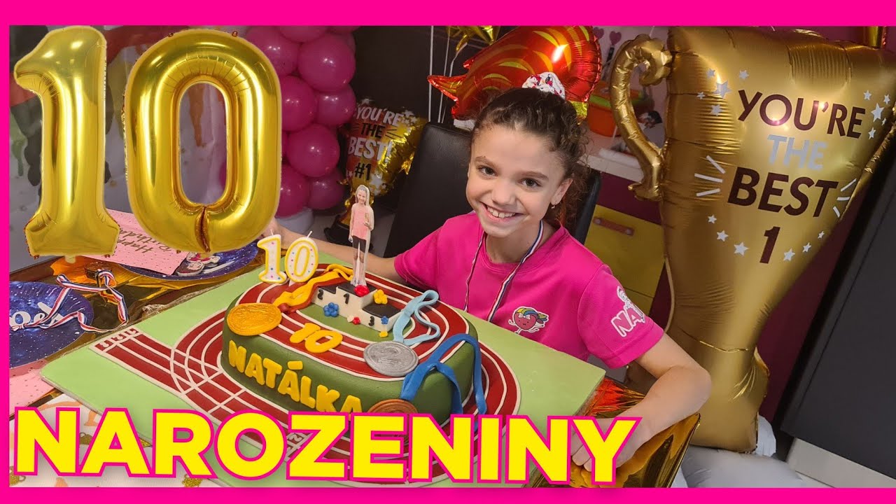 10. NAROZENINY NATÁLKA SLAVÍ - CO DOSTALA ZA NEJJJJJJJJJJJLEPŠÍ DÁREK?? #vlog #happy #birthday #cute