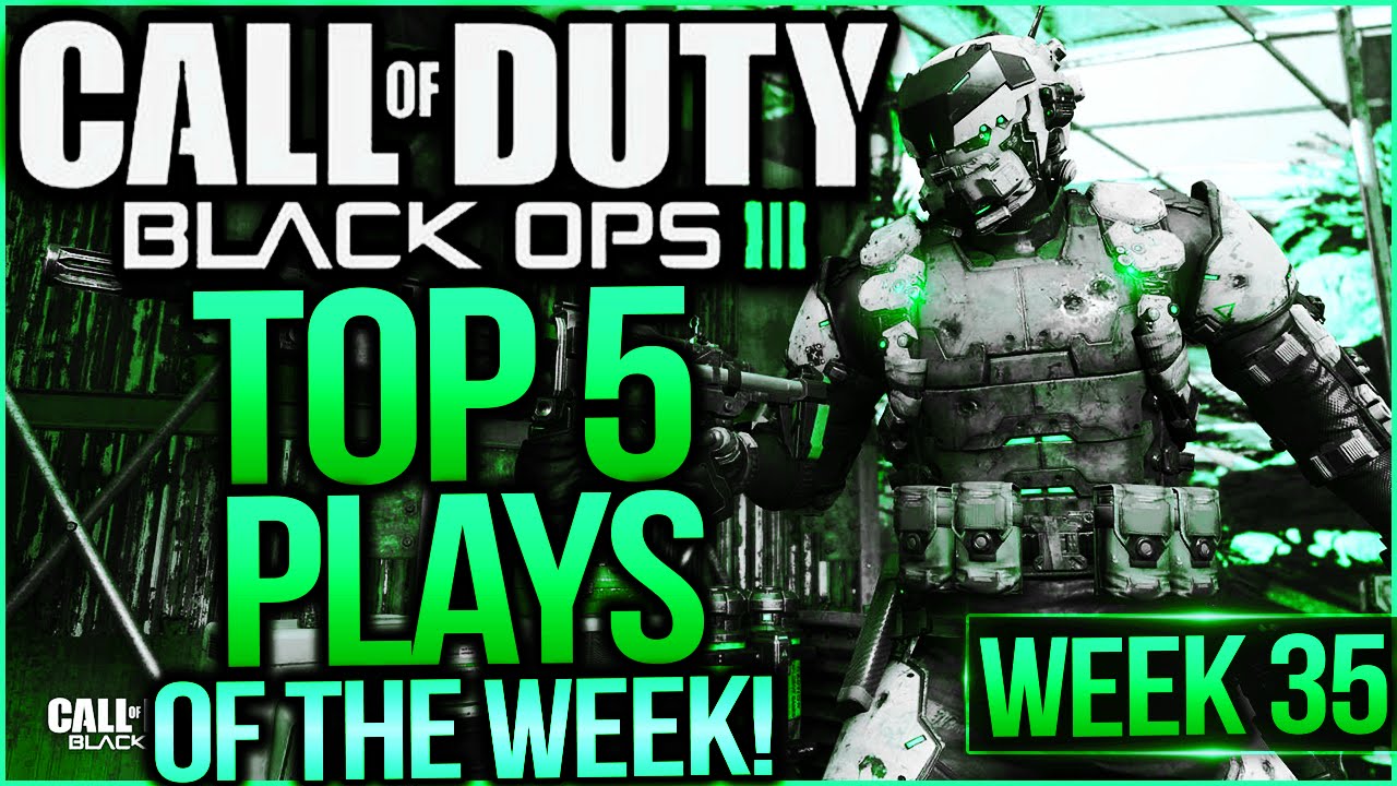 Call of Duty: Black Ops 3 Top 5 Plays of the Week #35 - GOD MODE! (Subscribers)