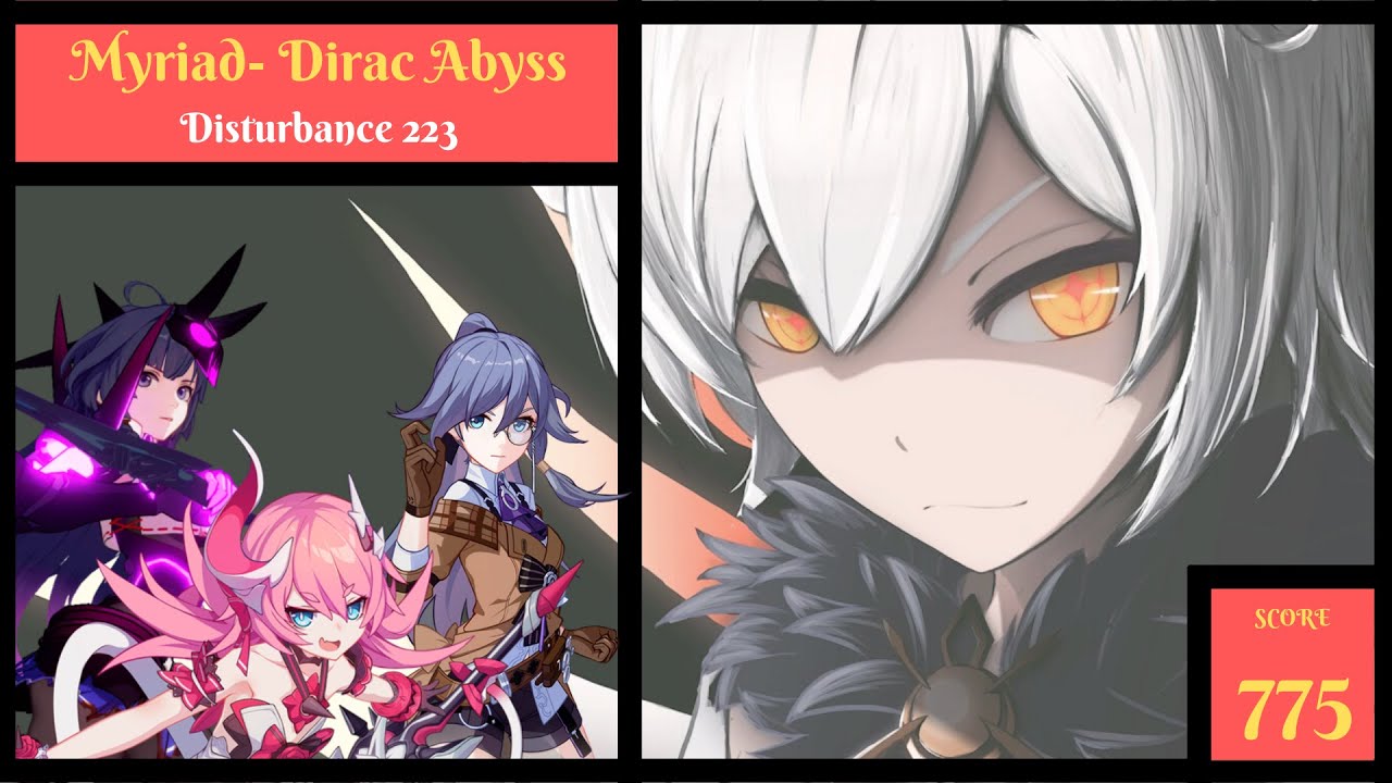 [Honkai Impact 3] Dirac Abyss Myriad - D223 - Herrscher of Void - Melee TDM Buff - 775 Score