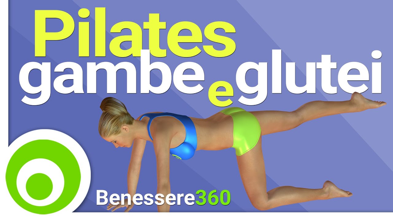 Pilates per Gambe Snelle e Glutei Alti e Sodi - Esercizi per Dimagrire e Tonificare Cosce e Glutei