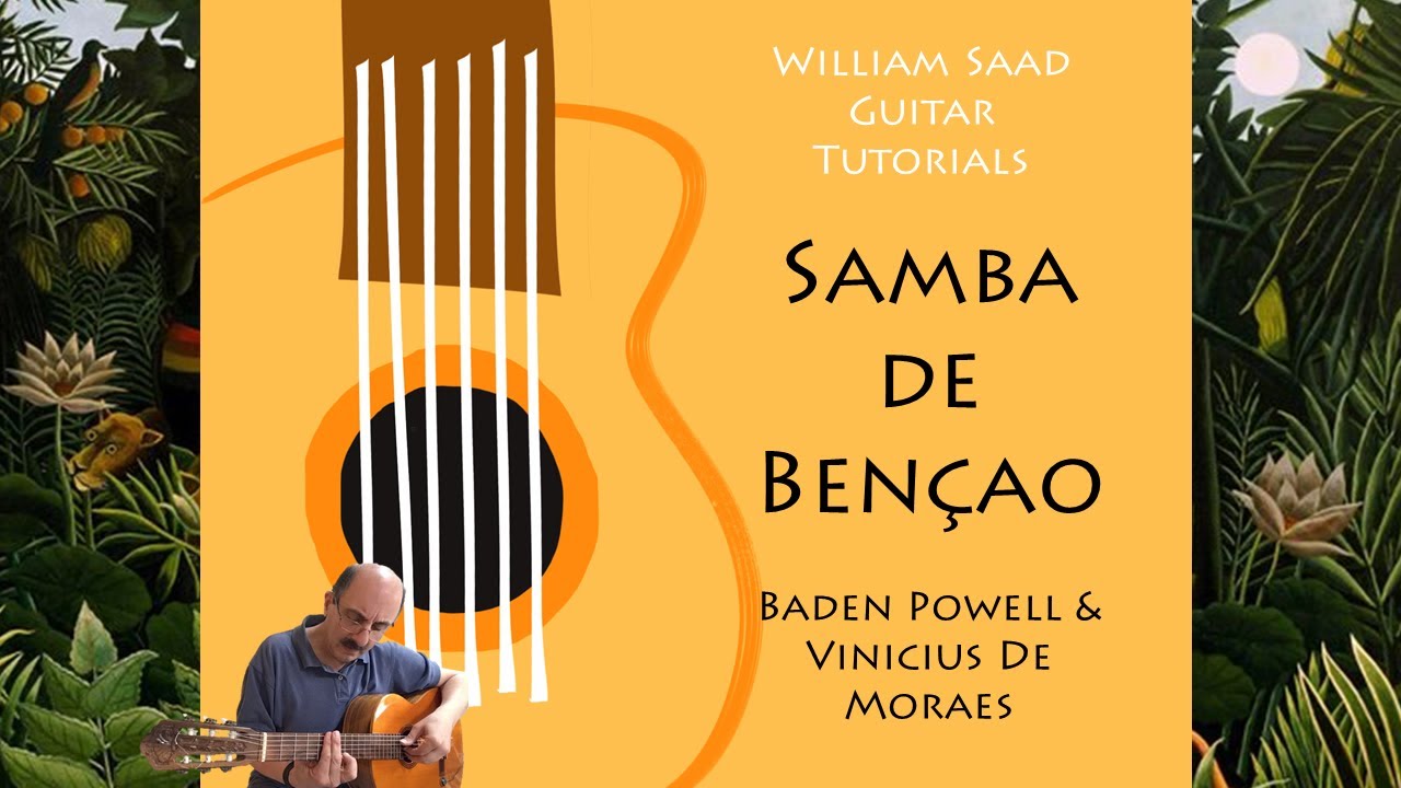 Samba de Bençao - Baden Powell / Vinicius de Moraes - Guitar Tutorial 2020