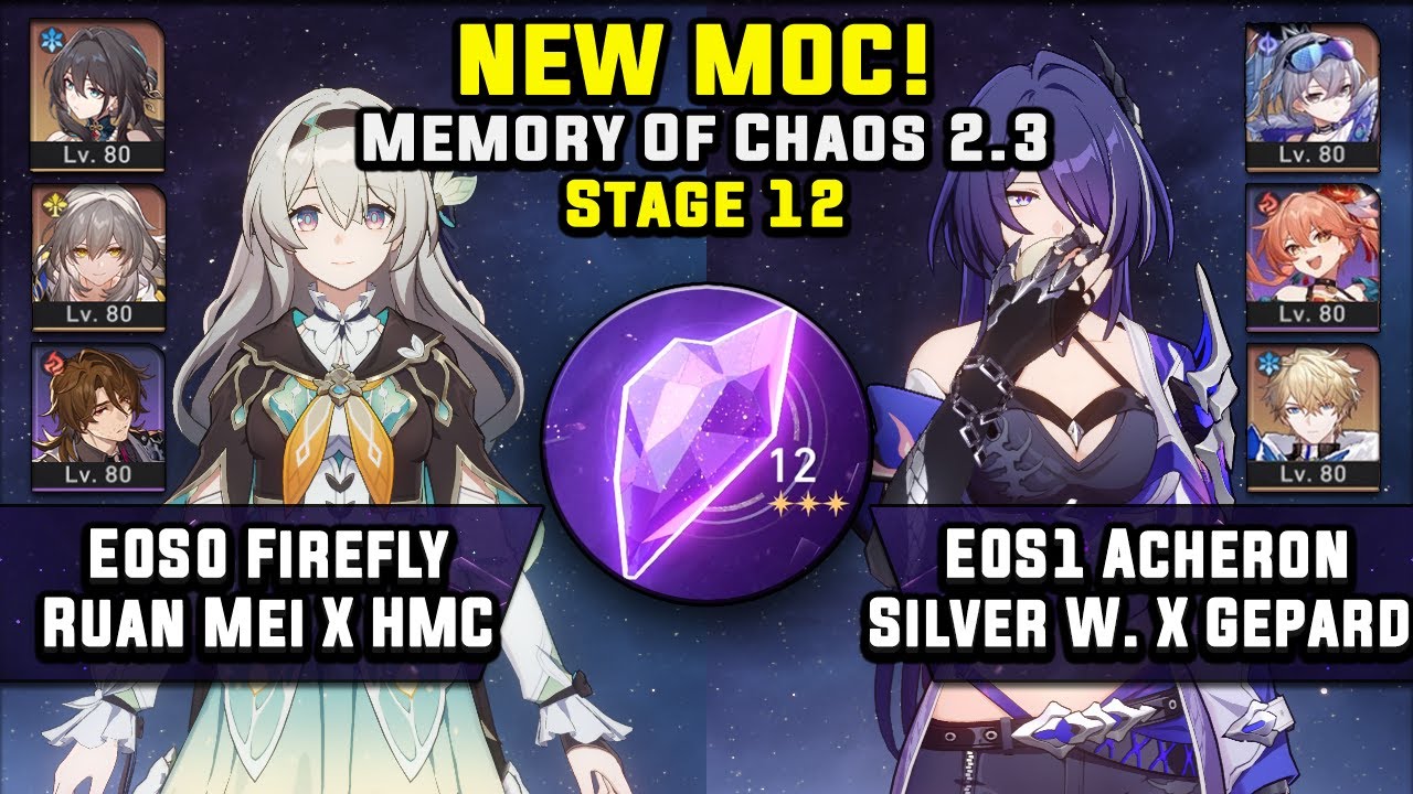 Memory Of Chaos 12 E0 Firefly Ruan Mei & E0 Acheron Silver Wolf (3 Stars) | Honkai Star Rail 2.3