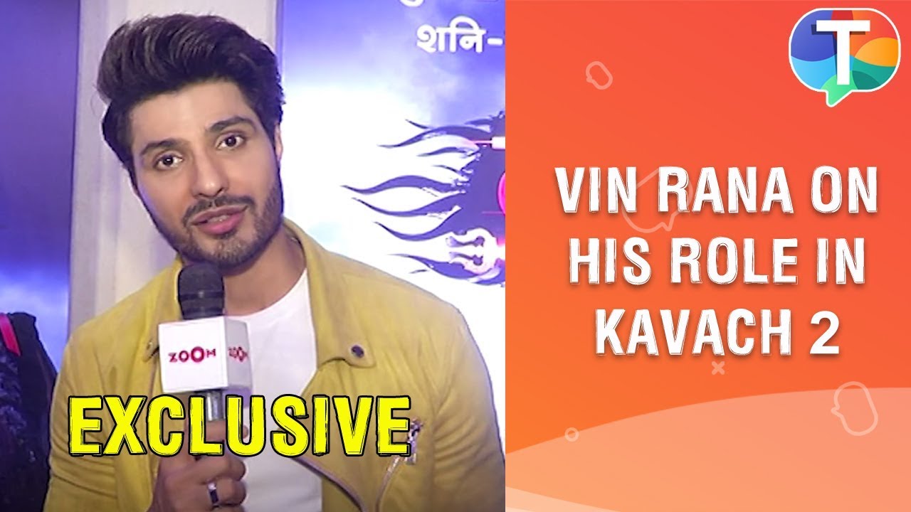 'Kavach 2' actor Vin Rana REVEALS details about his upcoming serial | Exclusive