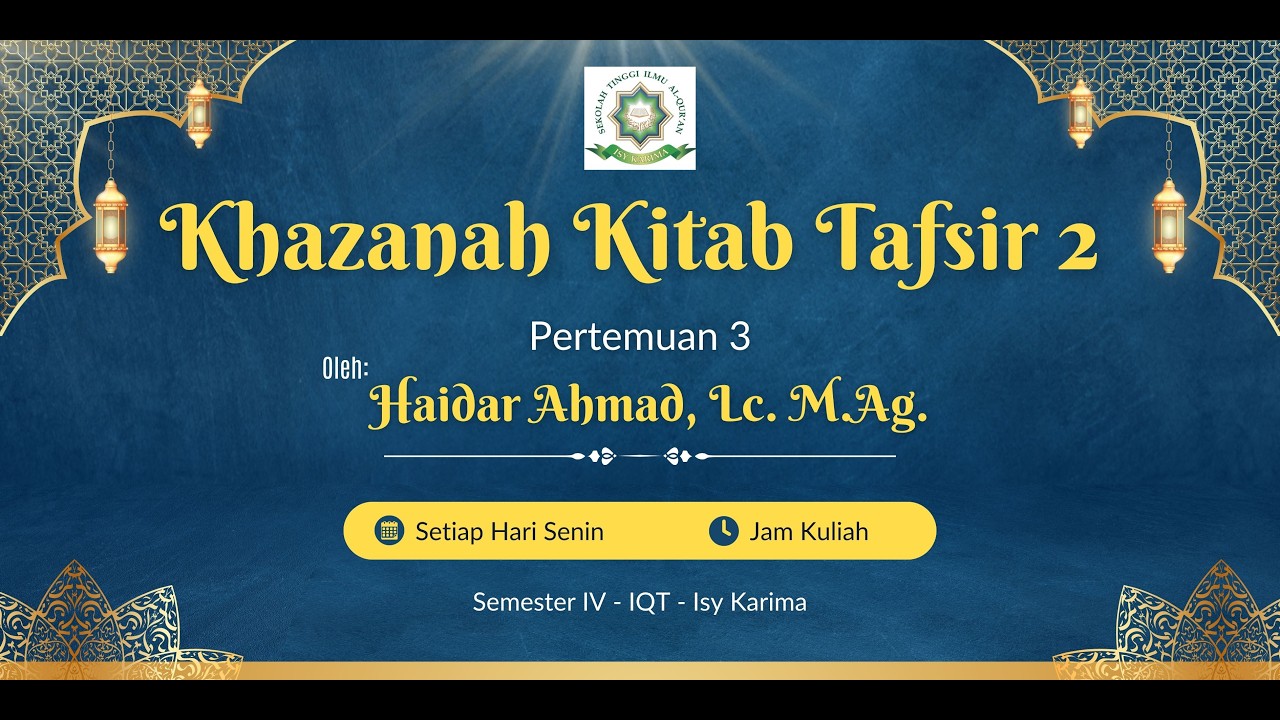 Pertemuan 3: Khazanah Kitab Tafsir II