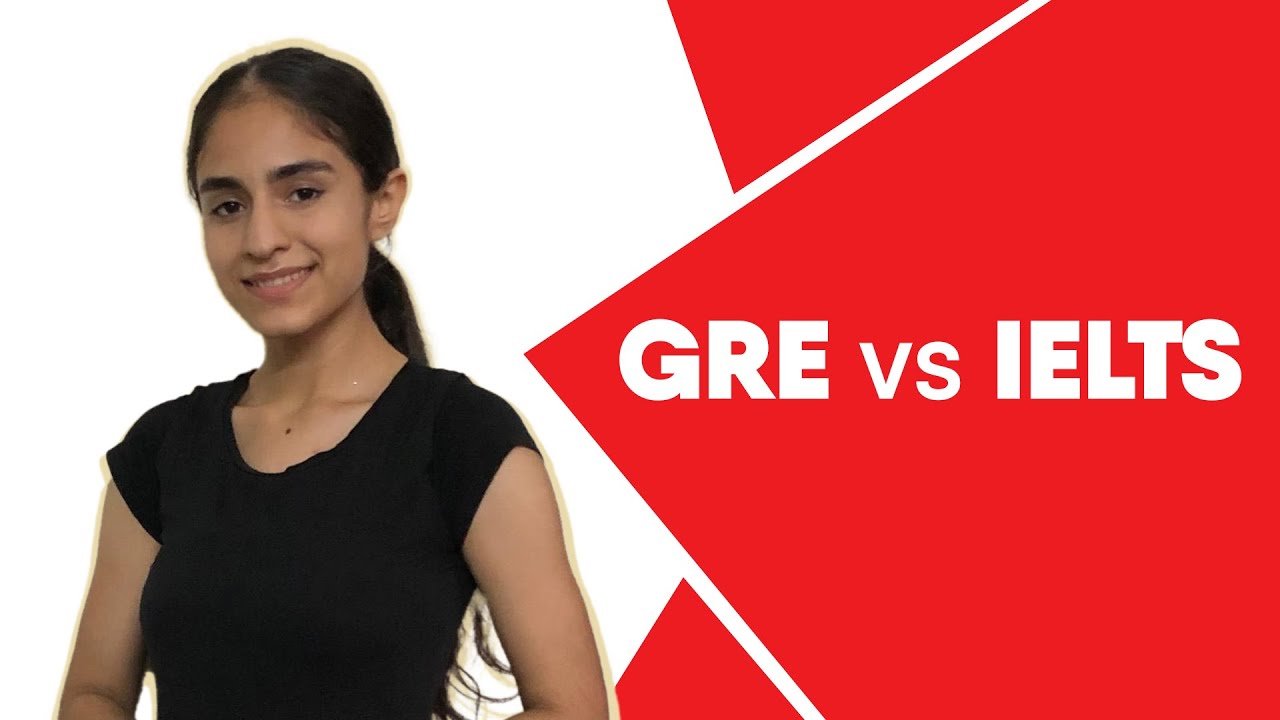 GRE vs IELTS: Which one to take for Study Abroad? | Latest Update