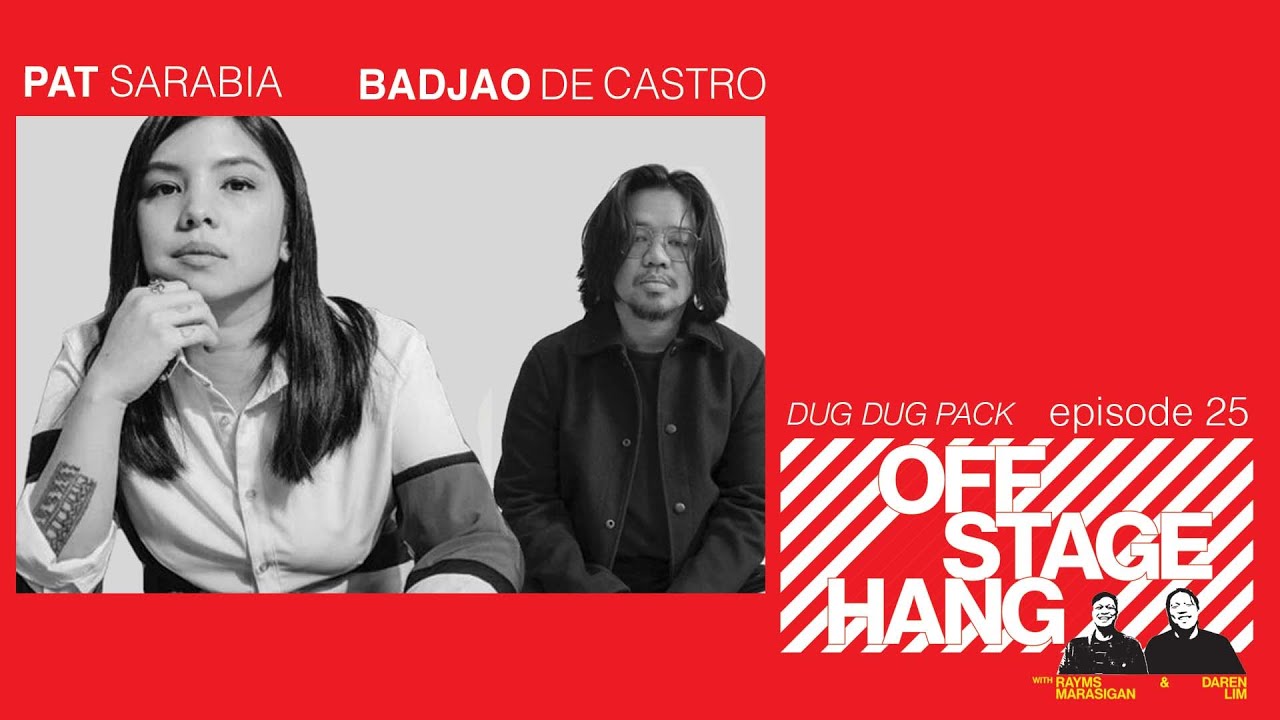 OFFSTAGE HANG 25 Badjao De Castro and Pat Sarabia