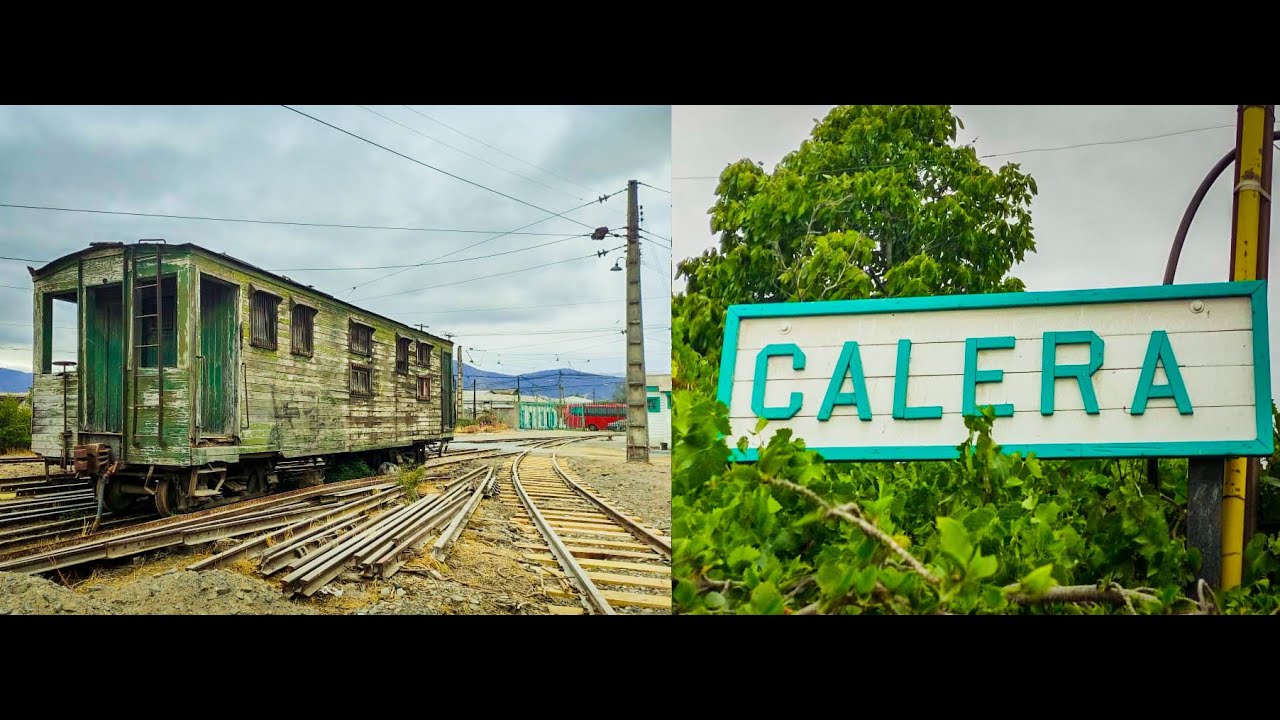 Estación Calera - Inicio de la Red Norte FFCC (Ferrocarril Longitudinal Norte) - Longino / Chile.
