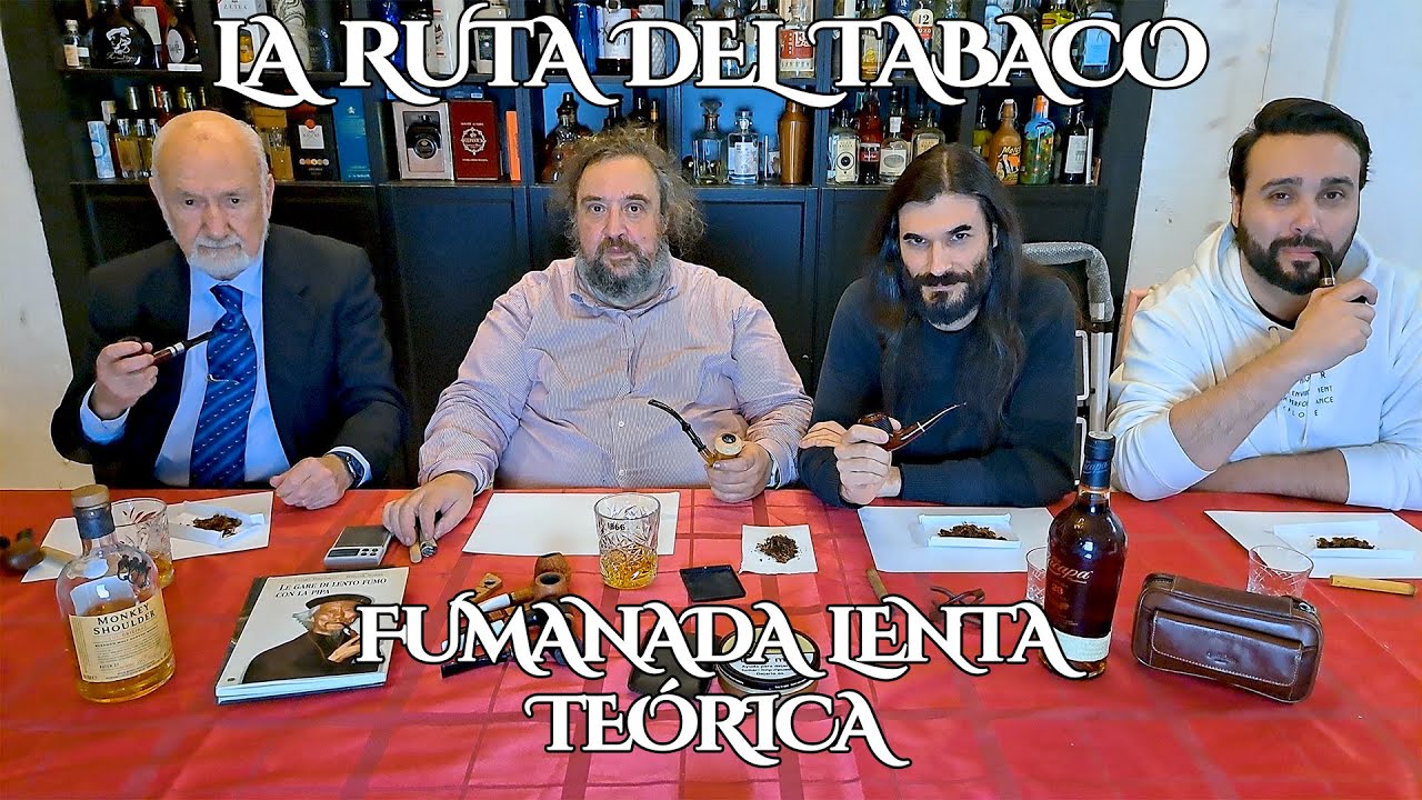 La Ruta del Tabaco - Fumada lenta - Teórica