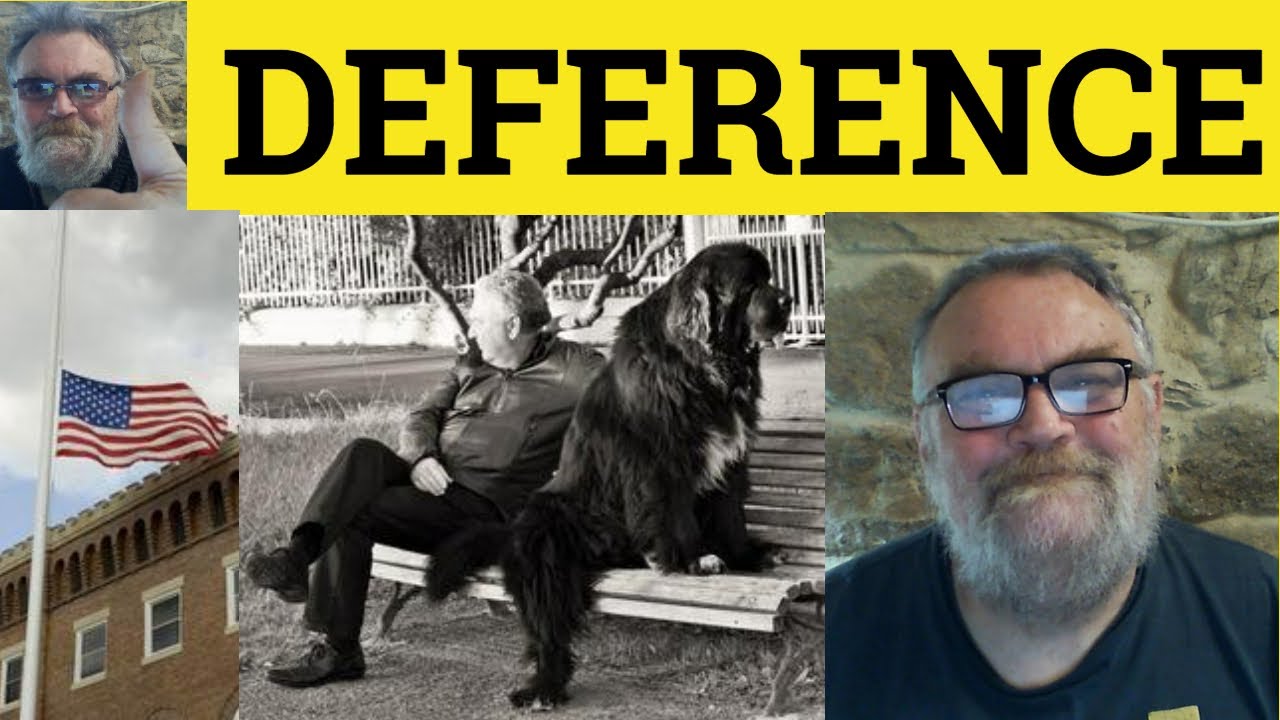 🔵 Deference Meaning - Deferential Definition - Deferential Examples - C1 Vocabulary - Deference