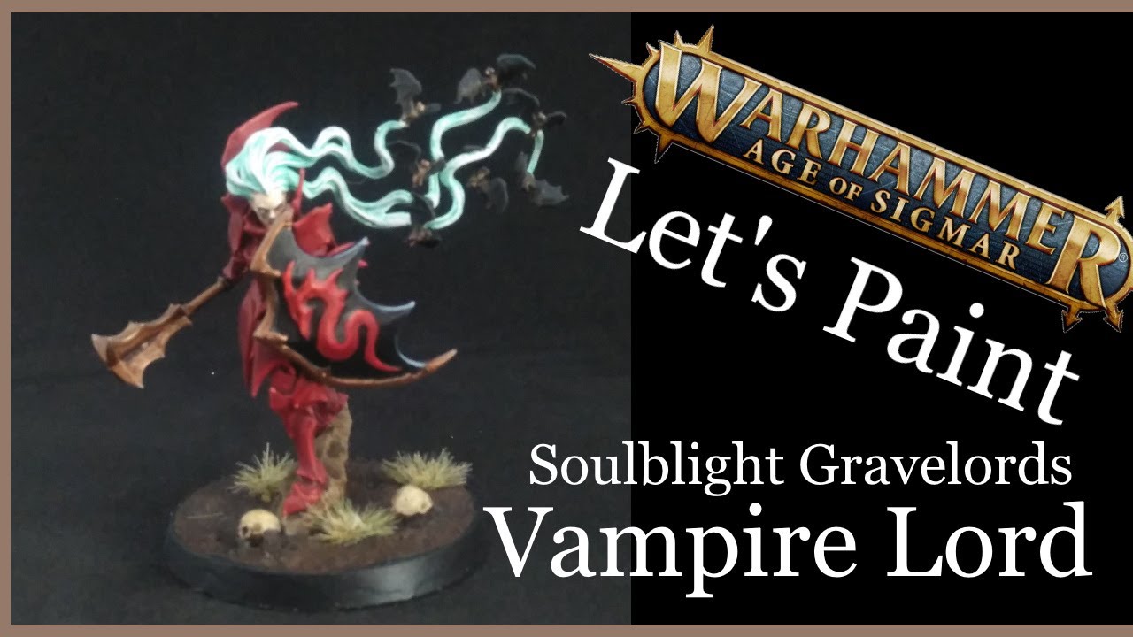 Let's Paint Soulblight Vampire Lord