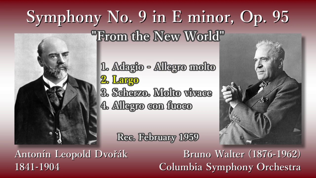 Dvořák: Symphony No. 9, Walter & ColumbiaSO (1959) ドヴォルザーク 交響曲第9番 ワルター