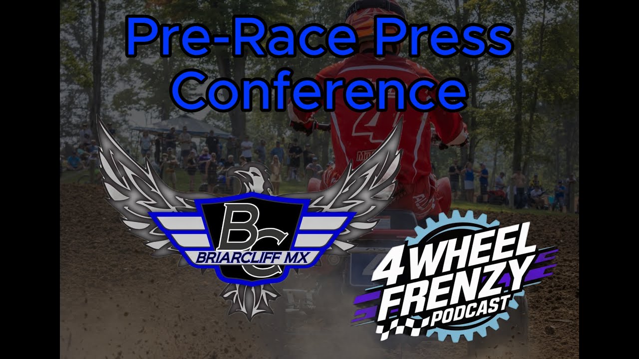 ATVMX Pro Pre-Race Press Conference, RD.10 2025 Briarcliff MX | 4 Wheel Frenzy