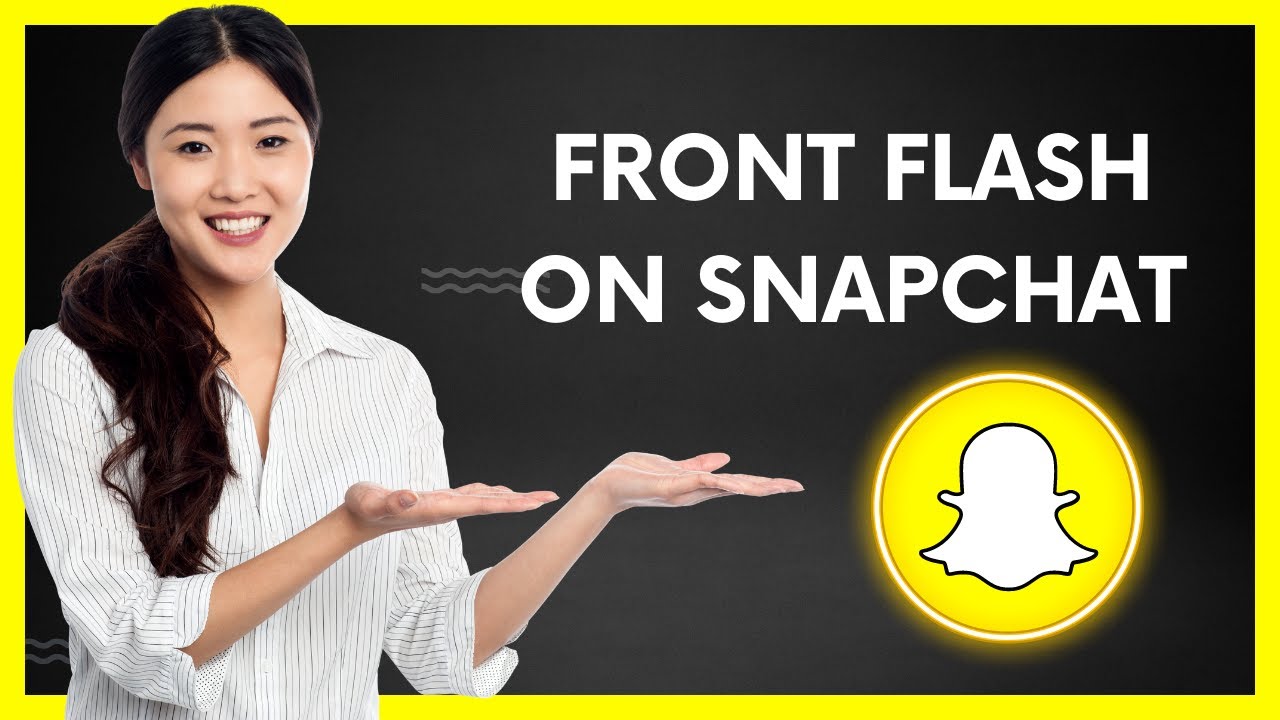 How to use front flash on snapchat