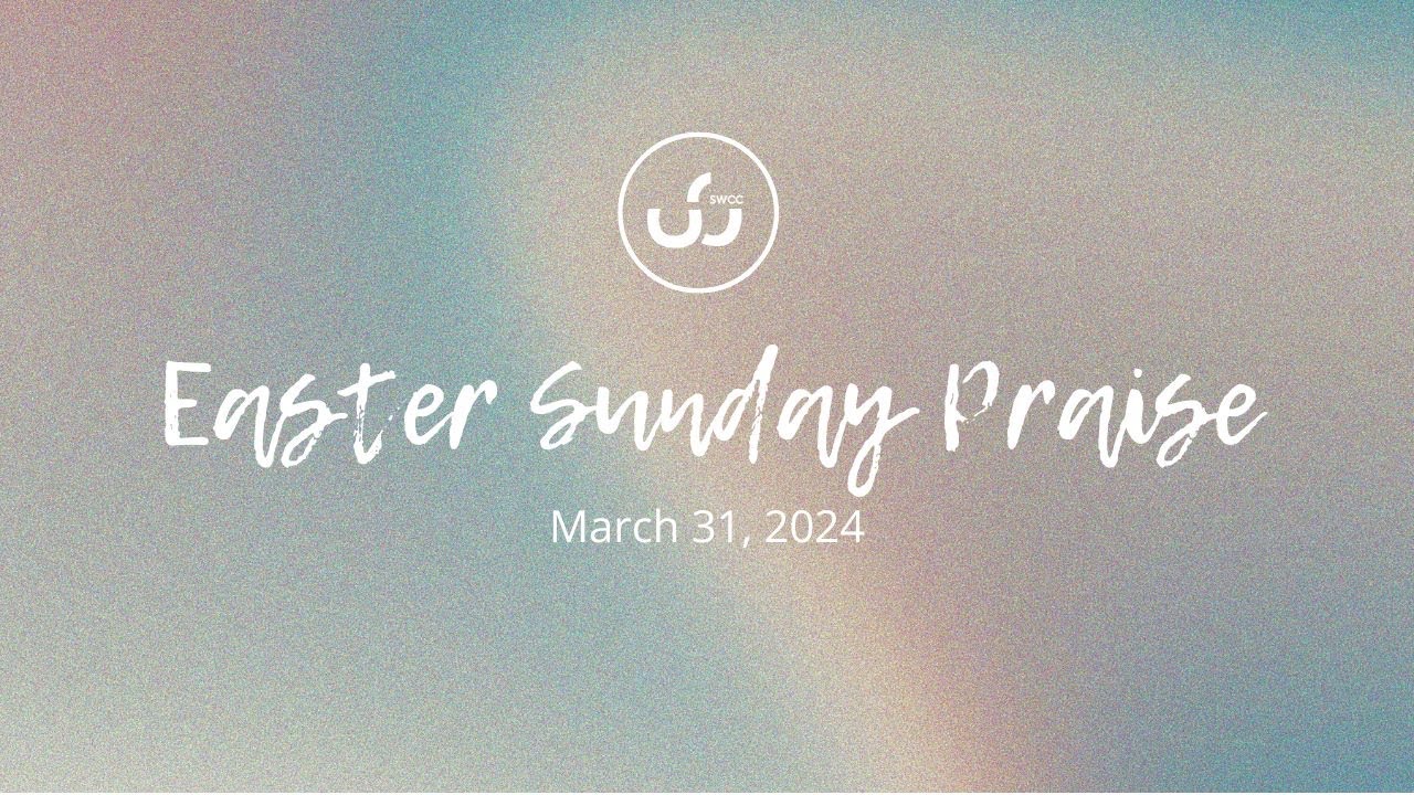 부활절 연합예배 찬양  |  Easter Joint Worship Praise  |  3월 31일