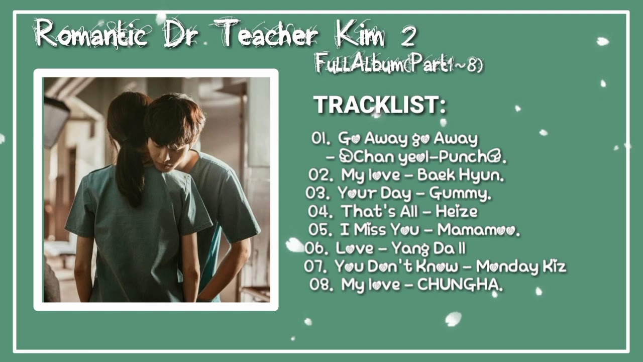 OST Romantic Doctor Teacher Kim 2 || Nhạc Phim Người Thầy Y Đức 2 (FullAlbum)