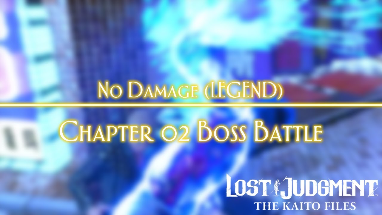 Lost Judgment [The Kaito Files]: Chapter 02 Boss Battle No Damage (LEGEND)