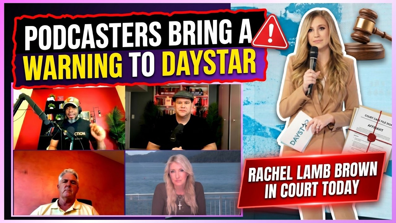 🚨СРОЧНО!🚨 Рэйчел Лэмб Браун сегодня в суде и предупреждение для Daystar от подкастеров