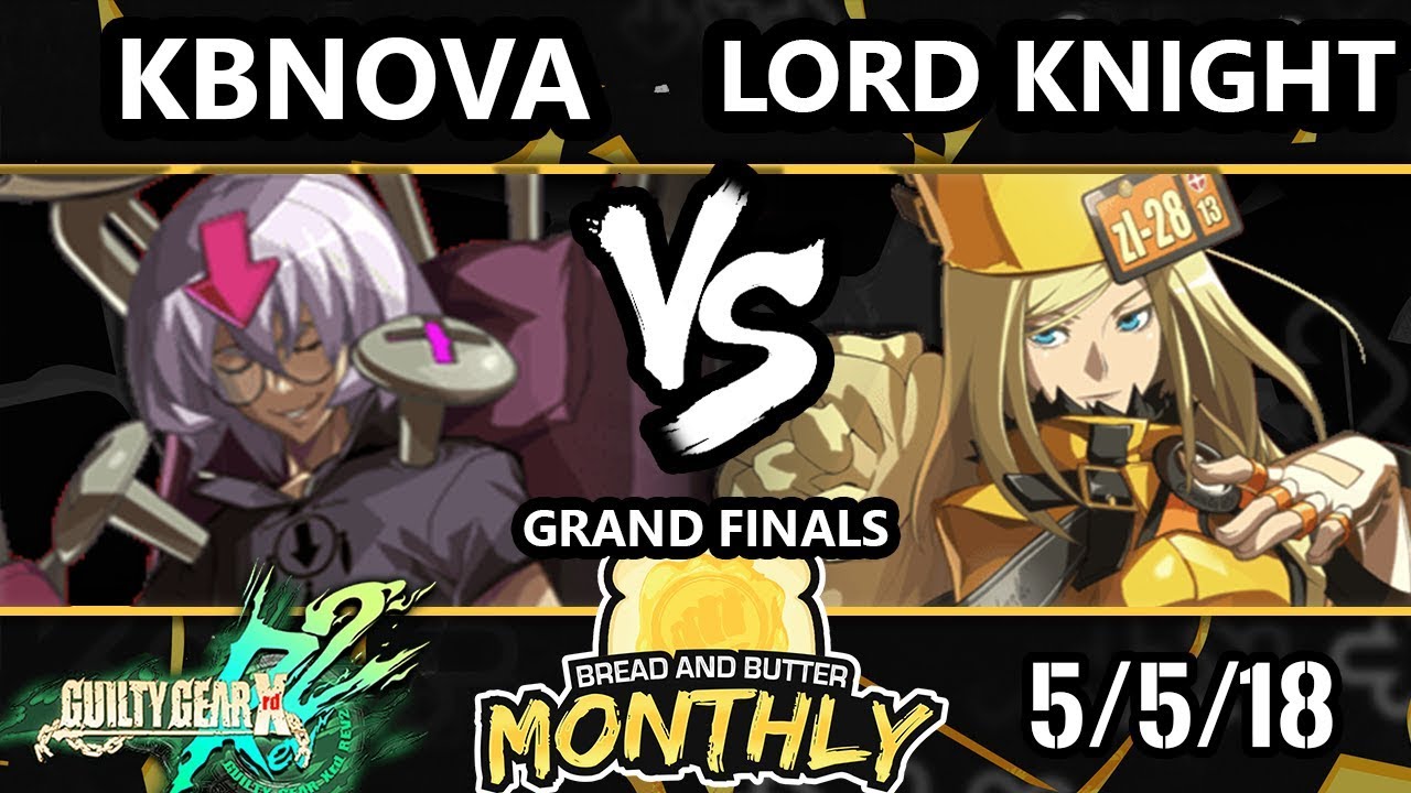 BnB 2 GGXRD2 - KBnova [L] (Bedman) Vs. Lord Knight (Millia) - Guilty Gear XRD Rev 2 Grand Finals