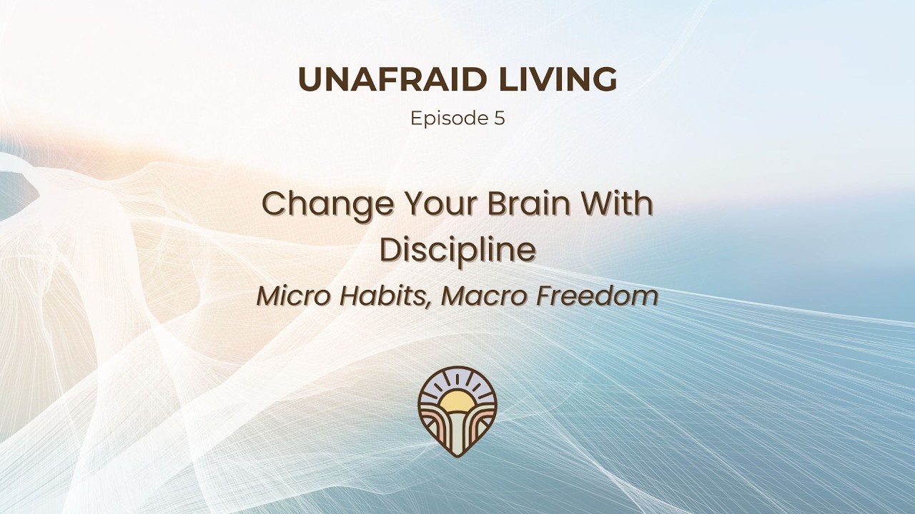 Change Your Brain With Discipline: Micro Habits, Macro Freedom