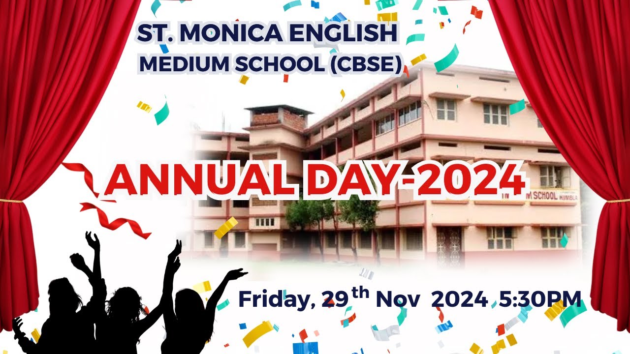 ANNUAL DAY-2024 St. Monica English Medium School (CBSE) || LIVE || 29-11-2024 , 5:30PM