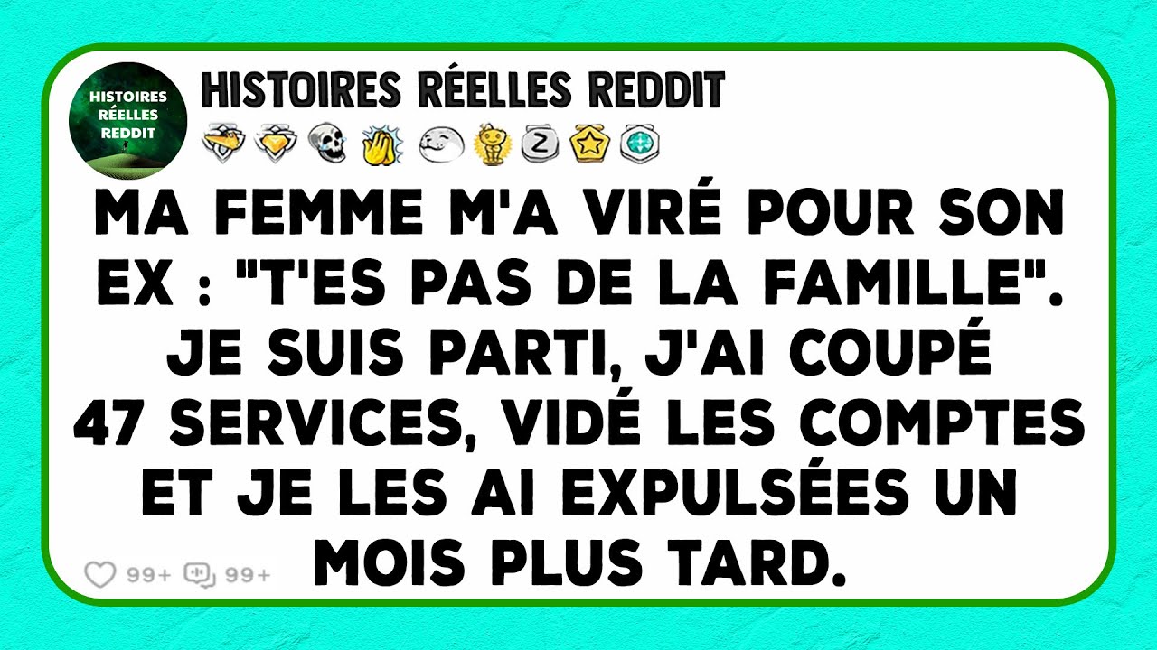 Ma femme m'a viré pour son ex : 