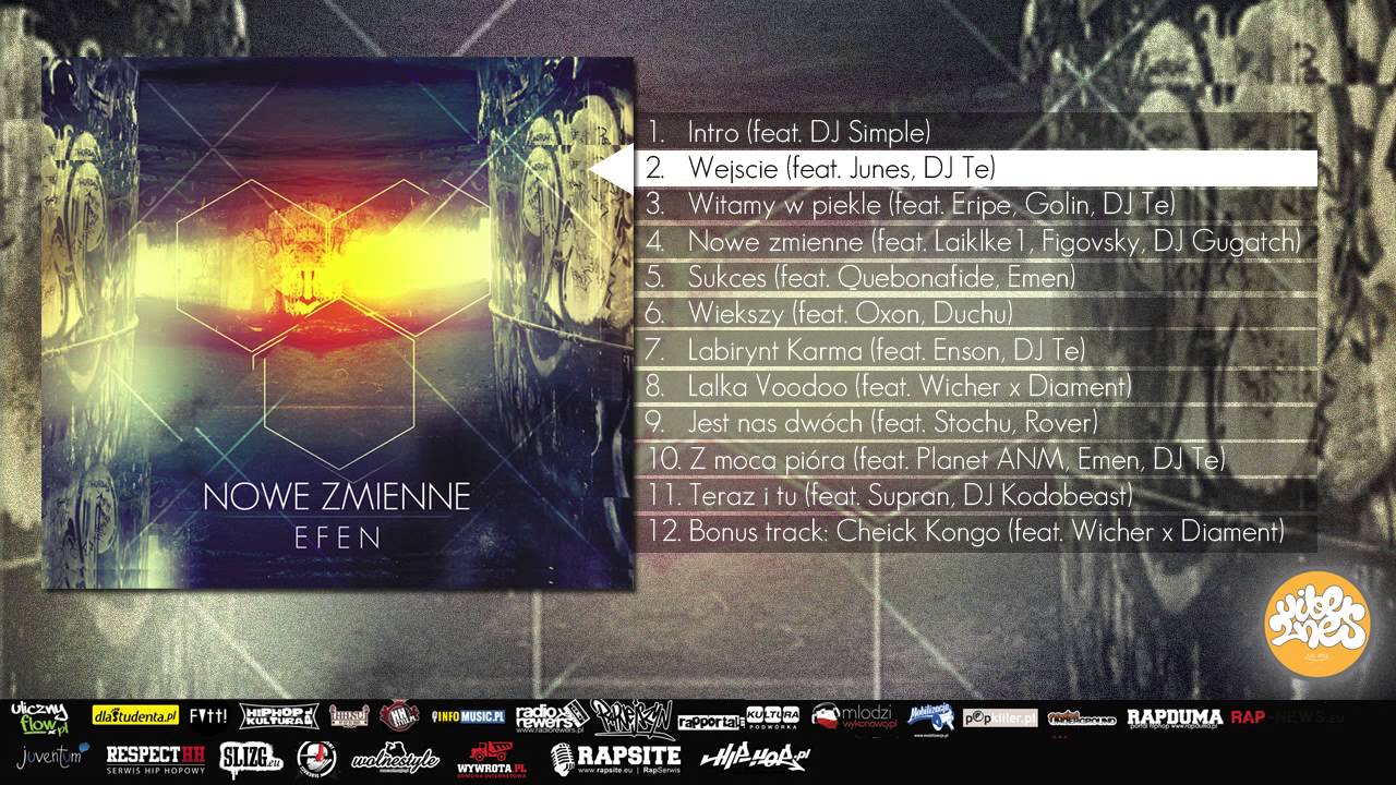 Efen - 02 - Wejście (feat. Junes, DJ Te)