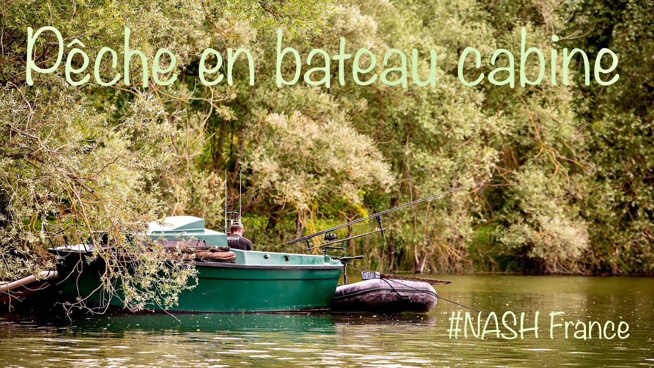 Pêche en bateau cabine #NASH France
