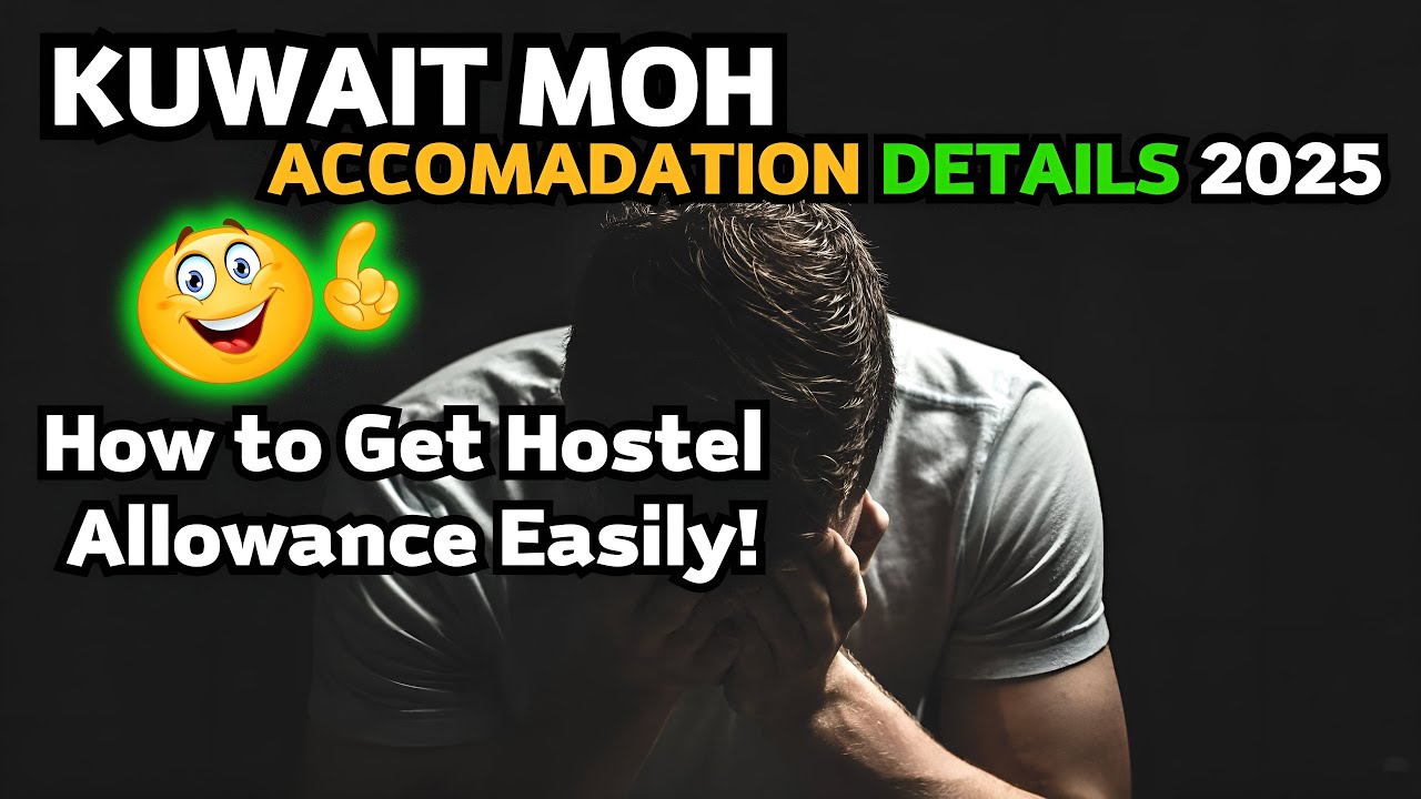 How to Get Hostel Allowance Easily! | Kuwait MOH | MOH Nurses News | Kuwait MOH Nurses News