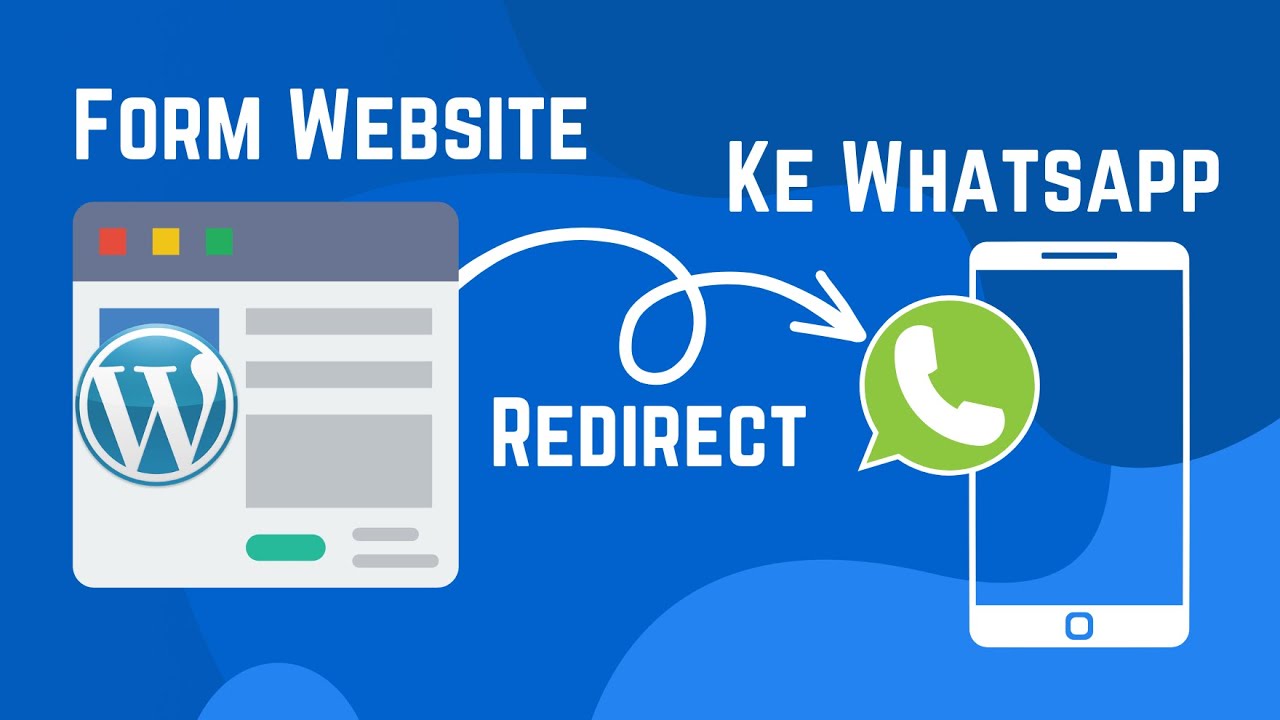 Tutorial  Form Website Redirect ke Whatsapp Chat