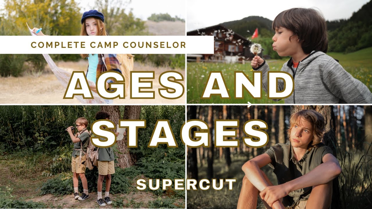 Ages & Stages at Summer Camp Supercut | Parts 1 - 4