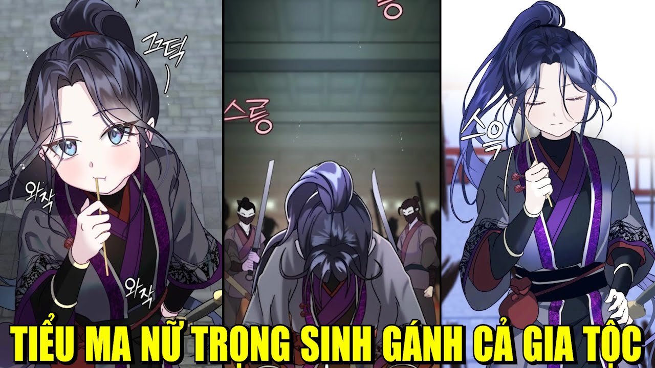 TIỂU MA NỮ TRỌNG SINH GÁNH CẢ GIA TỘC | REVIEW PHIM TRUYỆN TRANH HAY