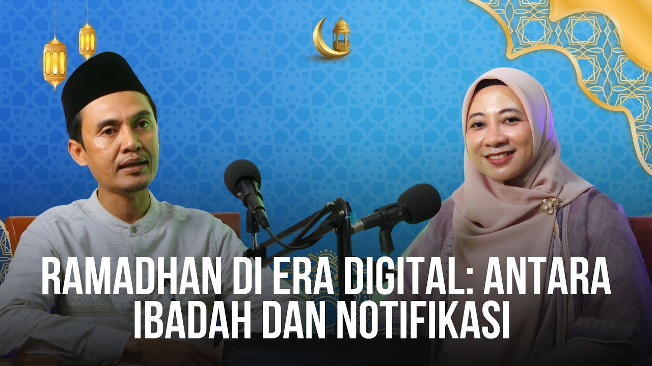MUTIARA PAGI RAMADHAN || RAMADHAN DI ERA DIGITAL: ANTARA IBADAH DAN NOTIFIKASI