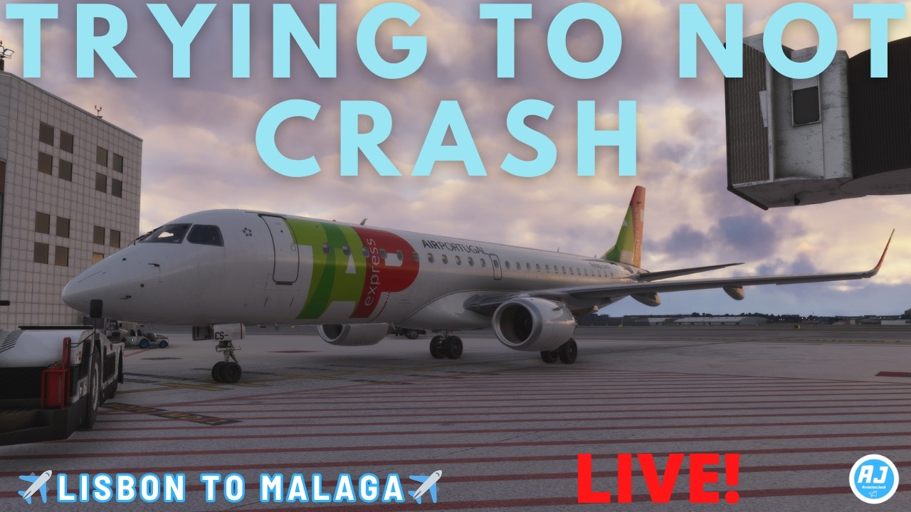 [MSFS 2024 LIVE]✈️TRYING NOT TO CRASH THE EMBRARER...✈️ LISBON TO MALAGA