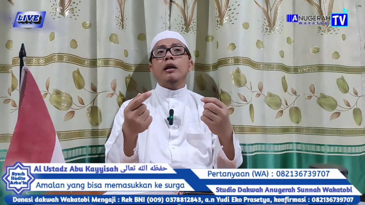 (1) Amalan yang bisa memasukkan ke surga, Al Arba'in An Nawawiyyah - Al Imam An Nawawi Asy Syafi'i