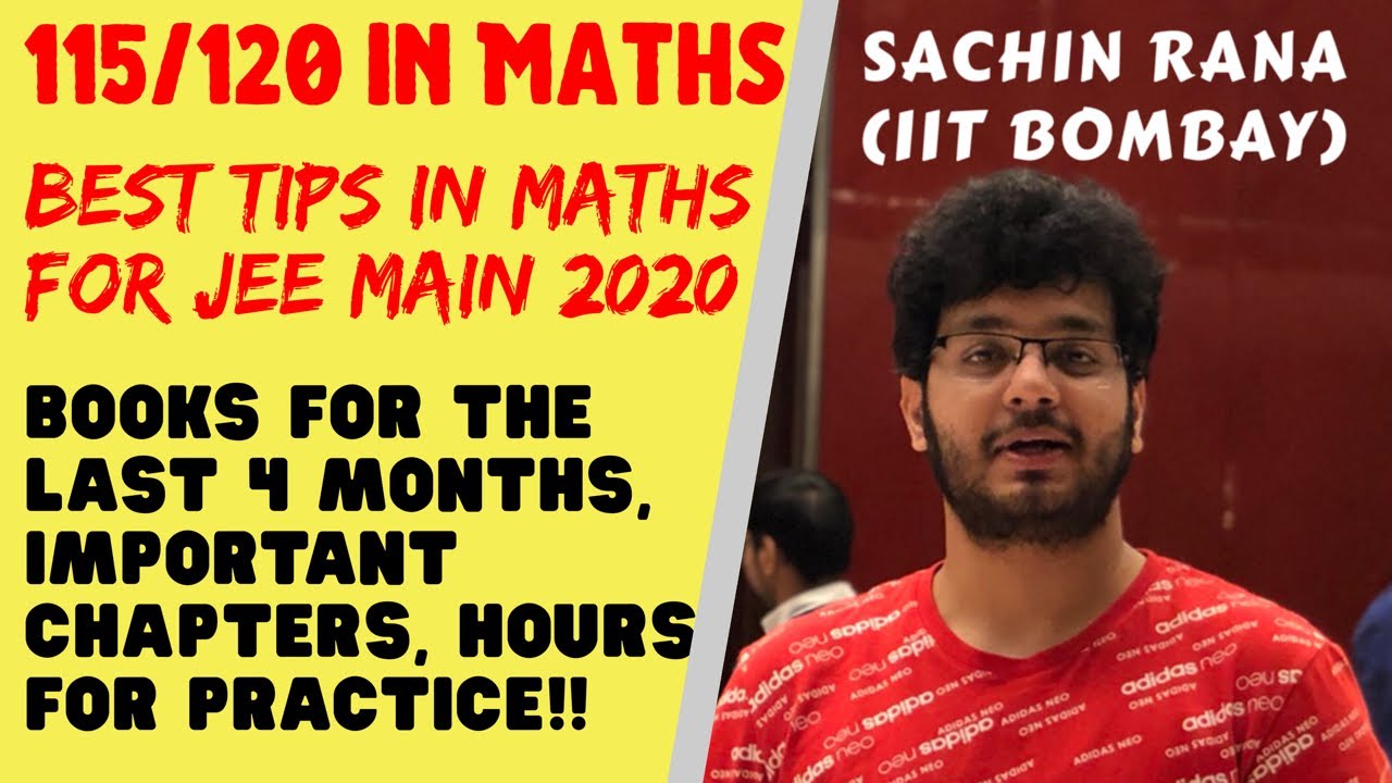 Best Tips for MATHS | Important Chapters | JEE Main 2020 | Preparation Strategy | 100 Percentile