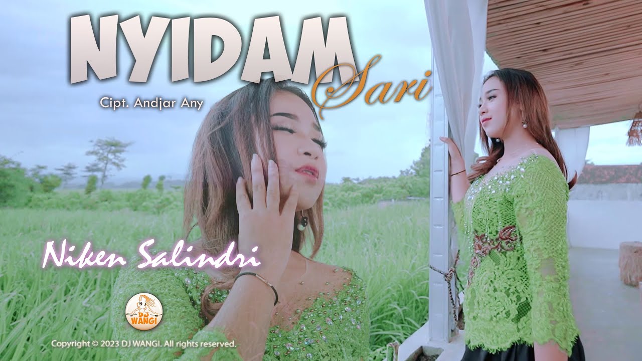 Dj Nyidam Sari - Niken Salindry (Official Music Video)