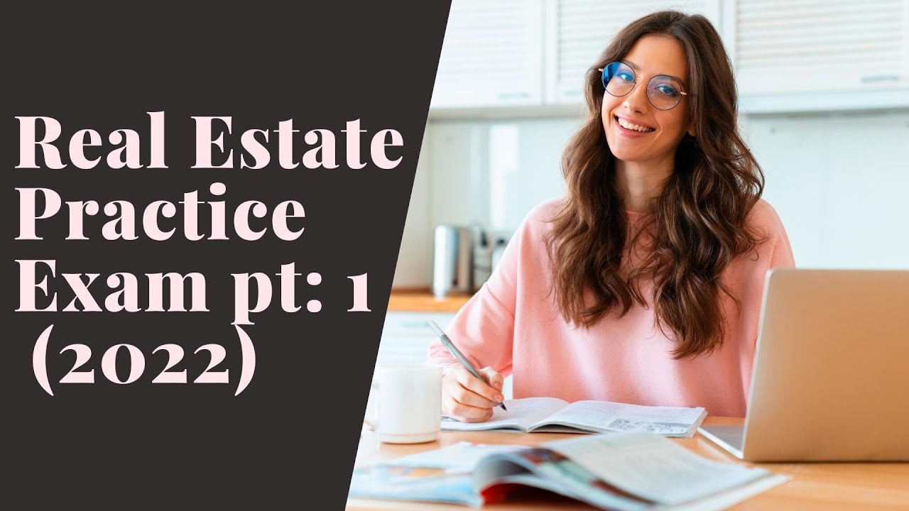 Real Estate Practice Exam Questions 1-50 (2022)