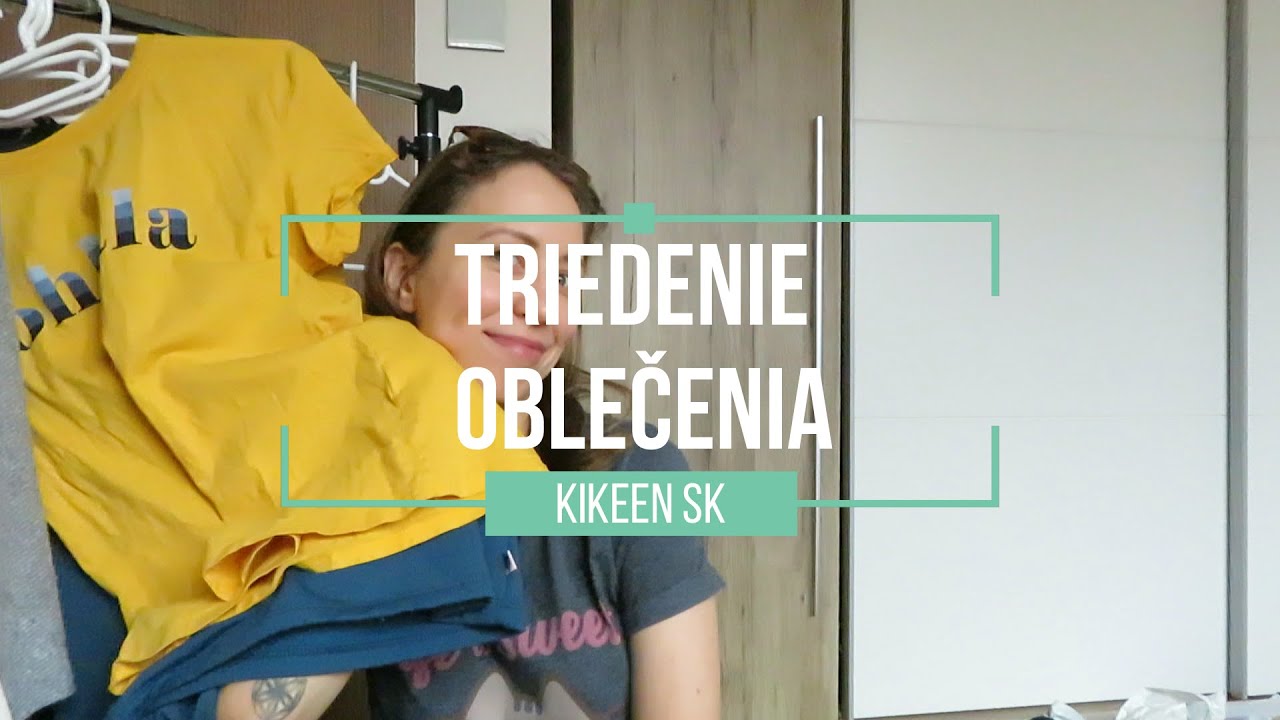 Triedenie oblečenia | Kikeen SK | December 2020
