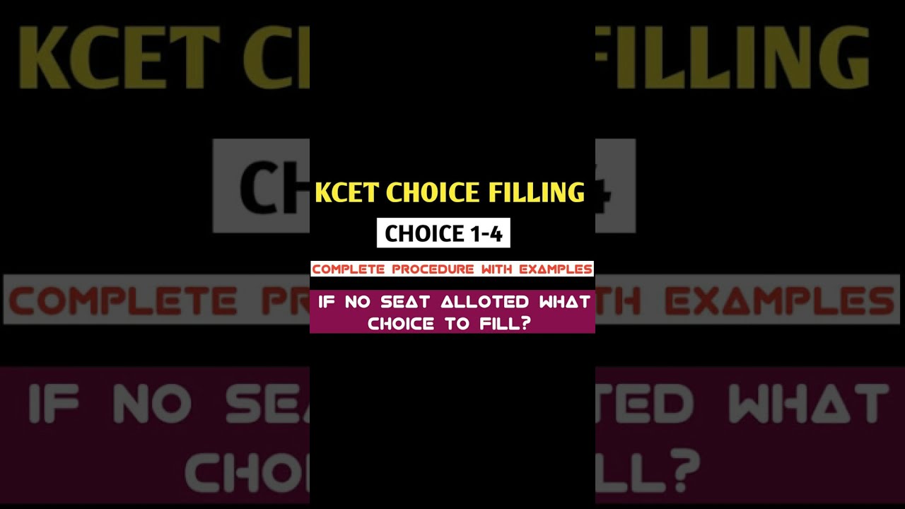 KCET Choices Explanation in Hindi