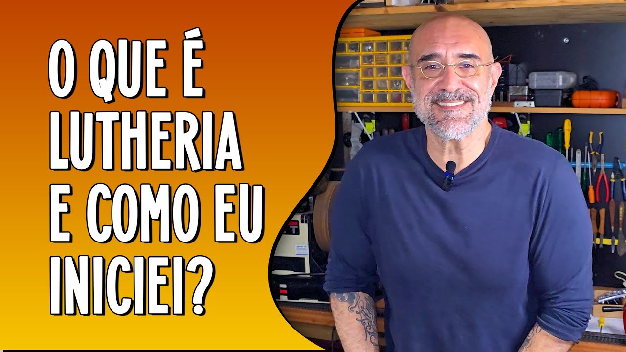 O que &eacute; Lutheria e Como eu iniciei?