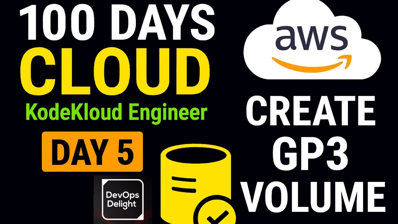 День 5: Создание тома GP3 | 100 дней в облаке | KodekloudEngineer | @DevopsDelight