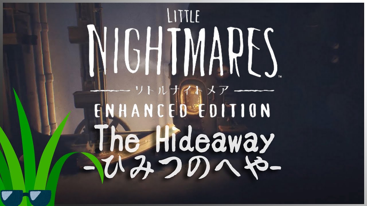【リトルナイトメア】ノームを引き連れて【The Hideaway-ひみつのへや-】