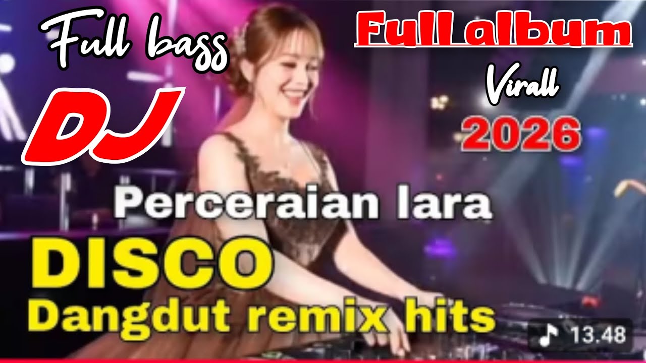 PERCERAIAN LARA - DJ DANGDUT REMIX 2026 FULL ALBUM - DISCO DANGDUT HITS FULL BASS