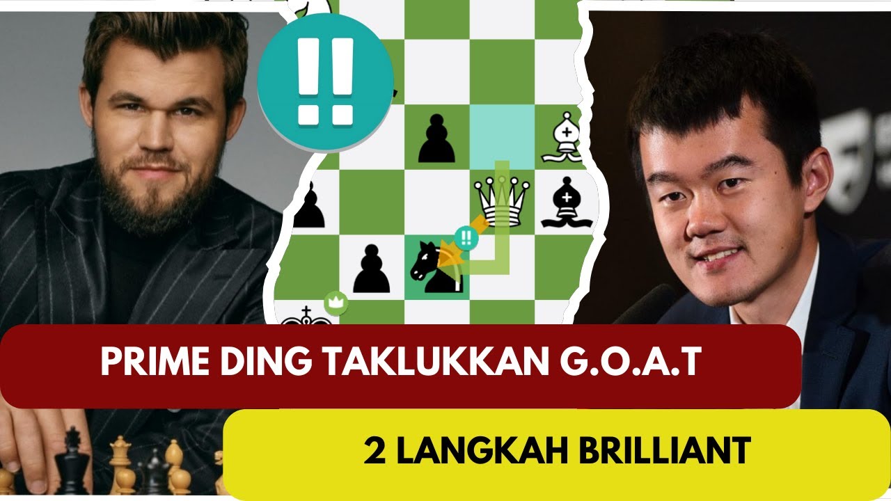 PRIME DING LIREN TAKLUKKAN G.O.A.T MAGNUS CARLSEN DENGAN 2 LANGKAH BRILLIANT. #chess  #catur