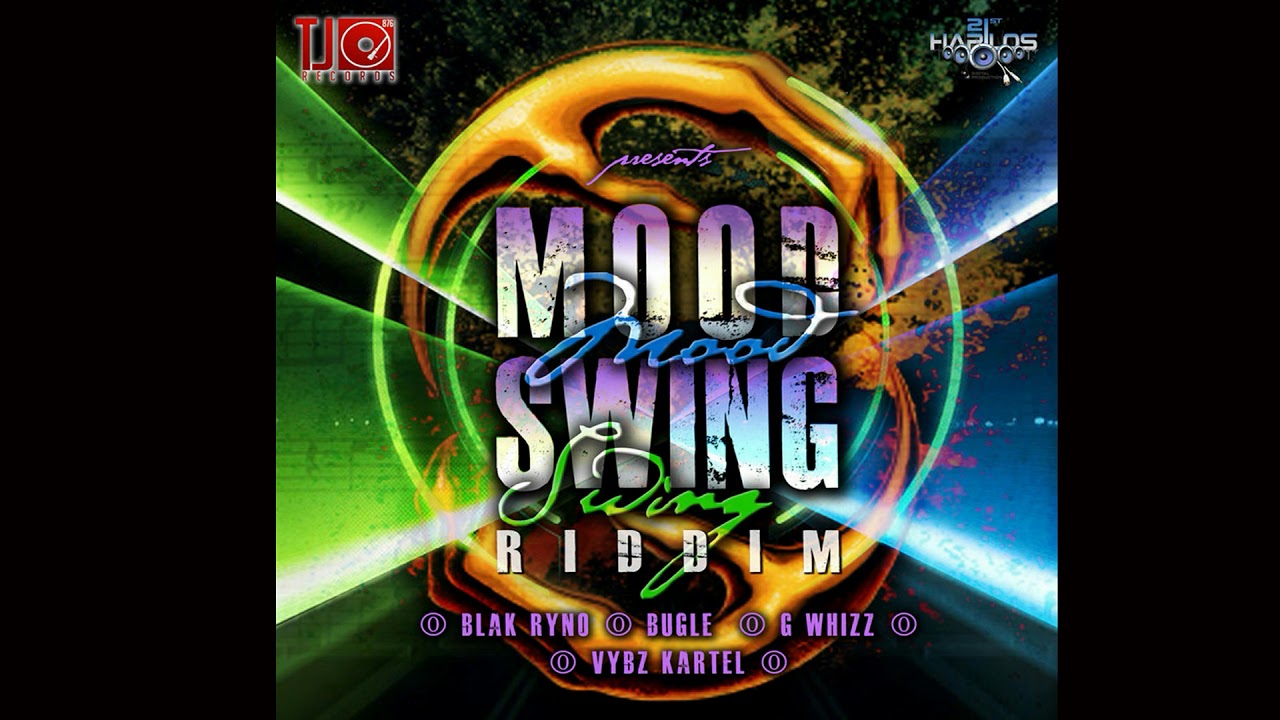 Mood Swing Riddim Mix Requested (2009) Vybz Kartel,Bugle,Blak Ryno,G Whizz  (TJ Records)