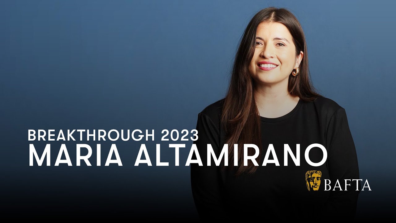 Maria Altamirano | BAFTA Breakthrough USA 2023